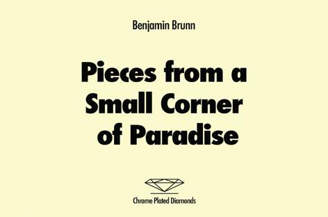 Benjamin Brunn launches new label with ambient album, Pieces From A Small Corner Of Paradise image