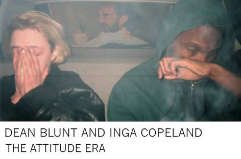 Dean Blunt & Inga Copeland re-release rare 33-track outtakes compilation, The Attitude Era image