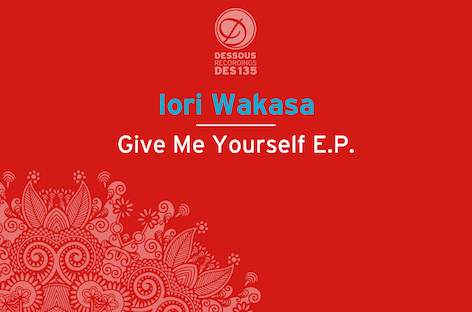 Iori Wakasaが「Give Me Yourself」EPを発表 image