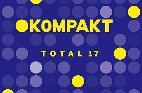 Kompaktが17作目の『Total』コンピレーションを発表 image