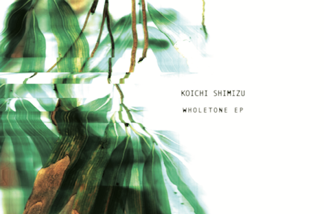 Koichi Shimizuが「Wholetone」EPを発表 image