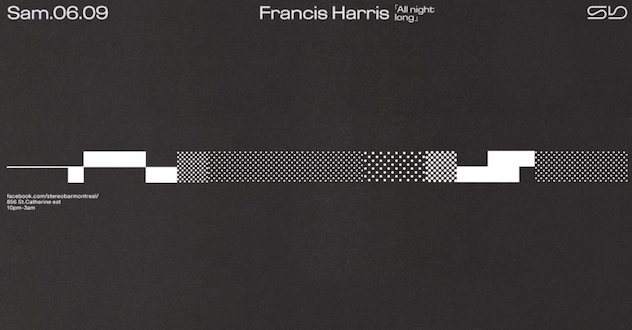 Francis Harris to play all night at StereoBar in Montreal image