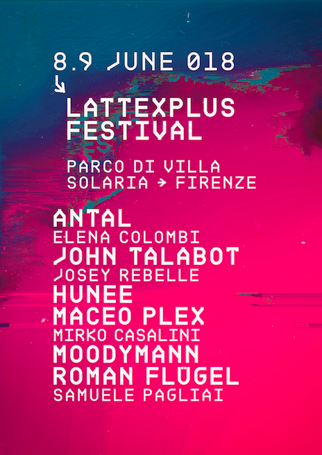 Lattexplus Festival brings Maceo Plex, Josey Rebelle, John Talabot and more to Florence image