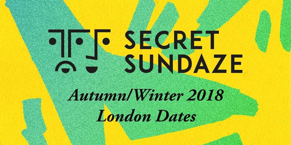 Secretsundaze reveal autumn and winter schedule in London image