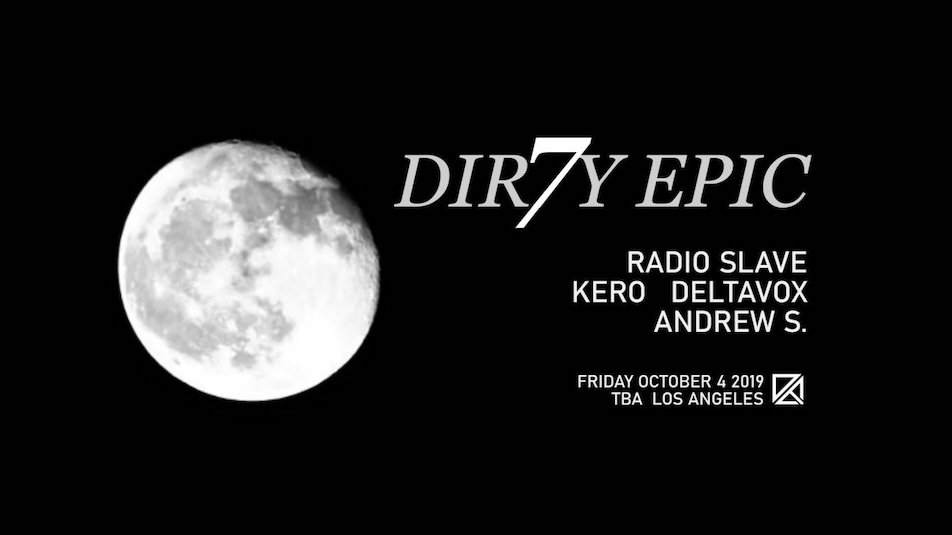 Dirty Epic celebrates seven years in LA with Radio Slave image