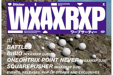 Warp Records 30周年を記念したDJツアー「WXAXRXP DJS」が国内3都市で開催 image