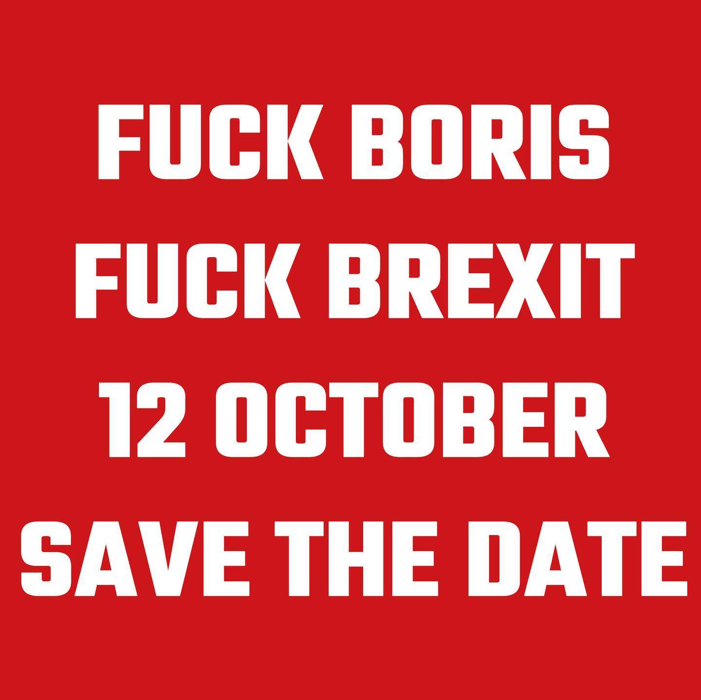 Artwork requests 'really famous DJs' to play Fuck Boris Fuck Brexit protest party in London image