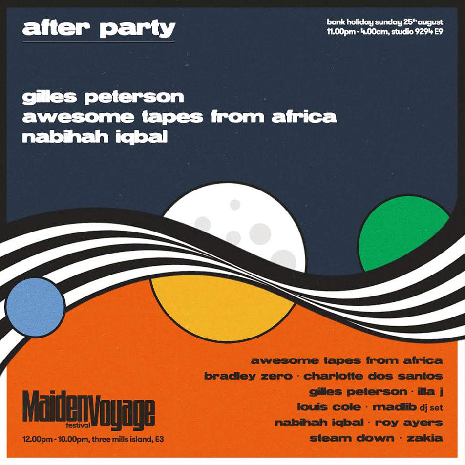 Gilles Peterson, Nabihah Iqbal, Awesome Tapes From Africa to DJ Maiden Voyage afterparty in London image