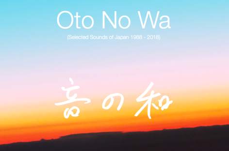 A new compilation, Oto No Wa, gathers Japanese music from the last 30 years image