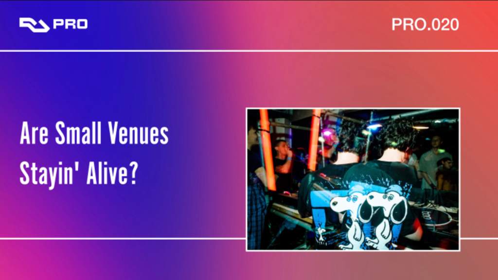 RA Pro Newsletter: Are Small Venues Stayin' Alive? image