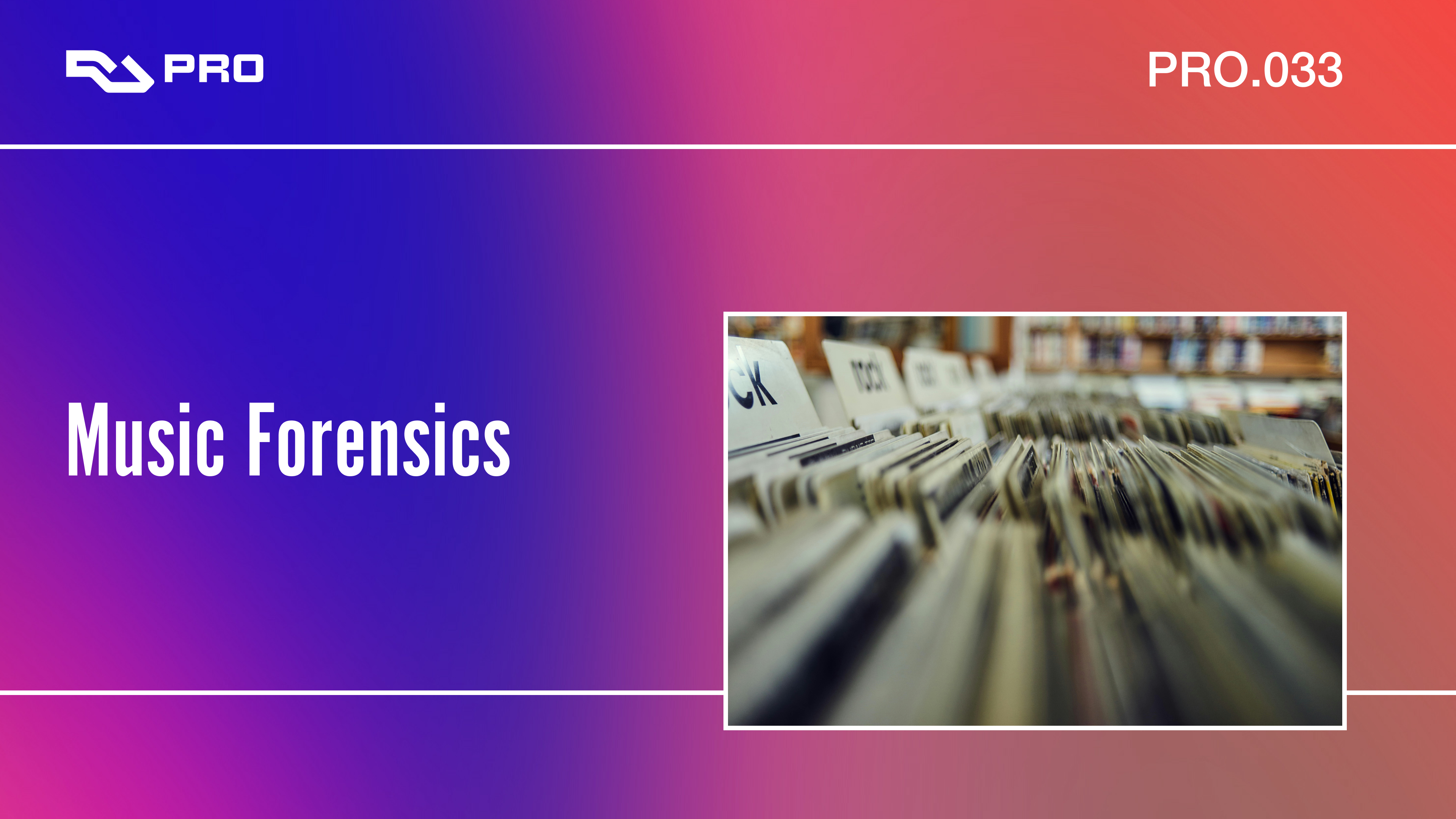 RA Pro Newsletter: Music Forensics · News RA