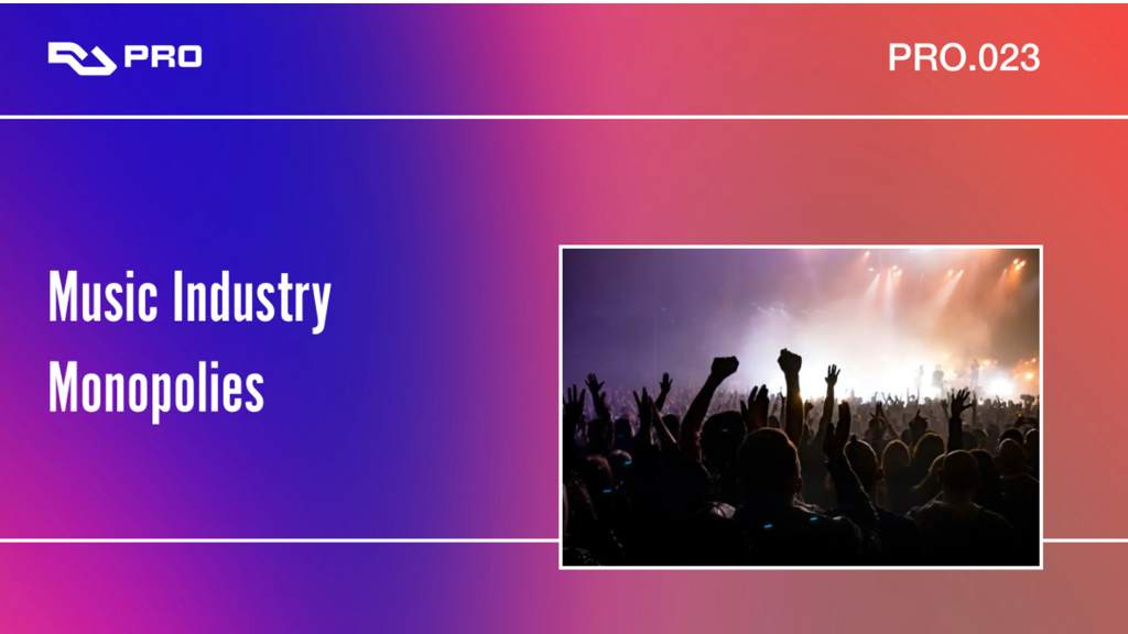 RA Pro Newsletter: Music Industry Monopolies image