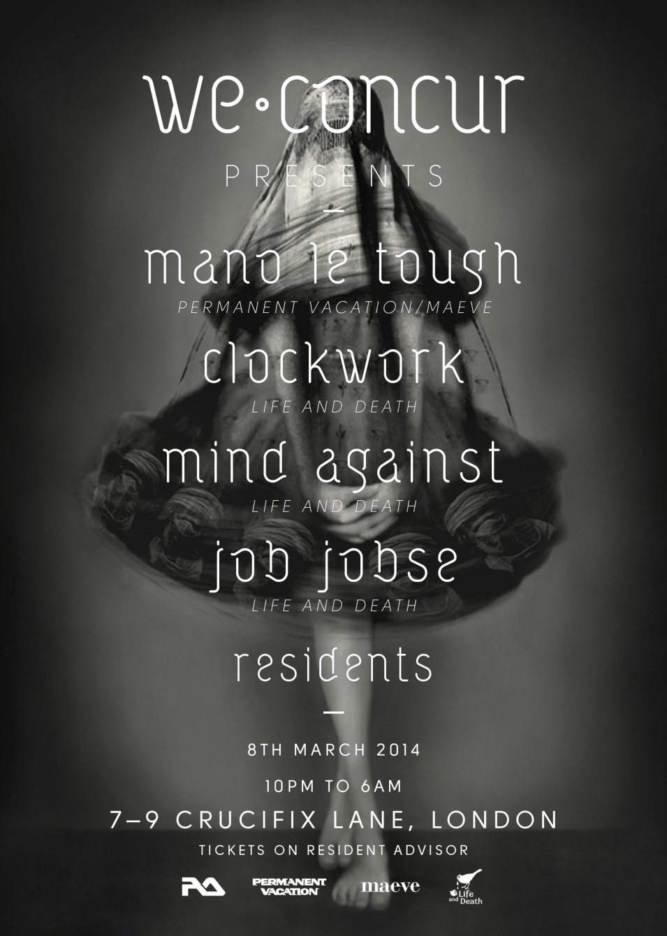 We Concur Launch with Mano Le Tough, Clockwork, Mind Against & Job Jobse - Flyer front