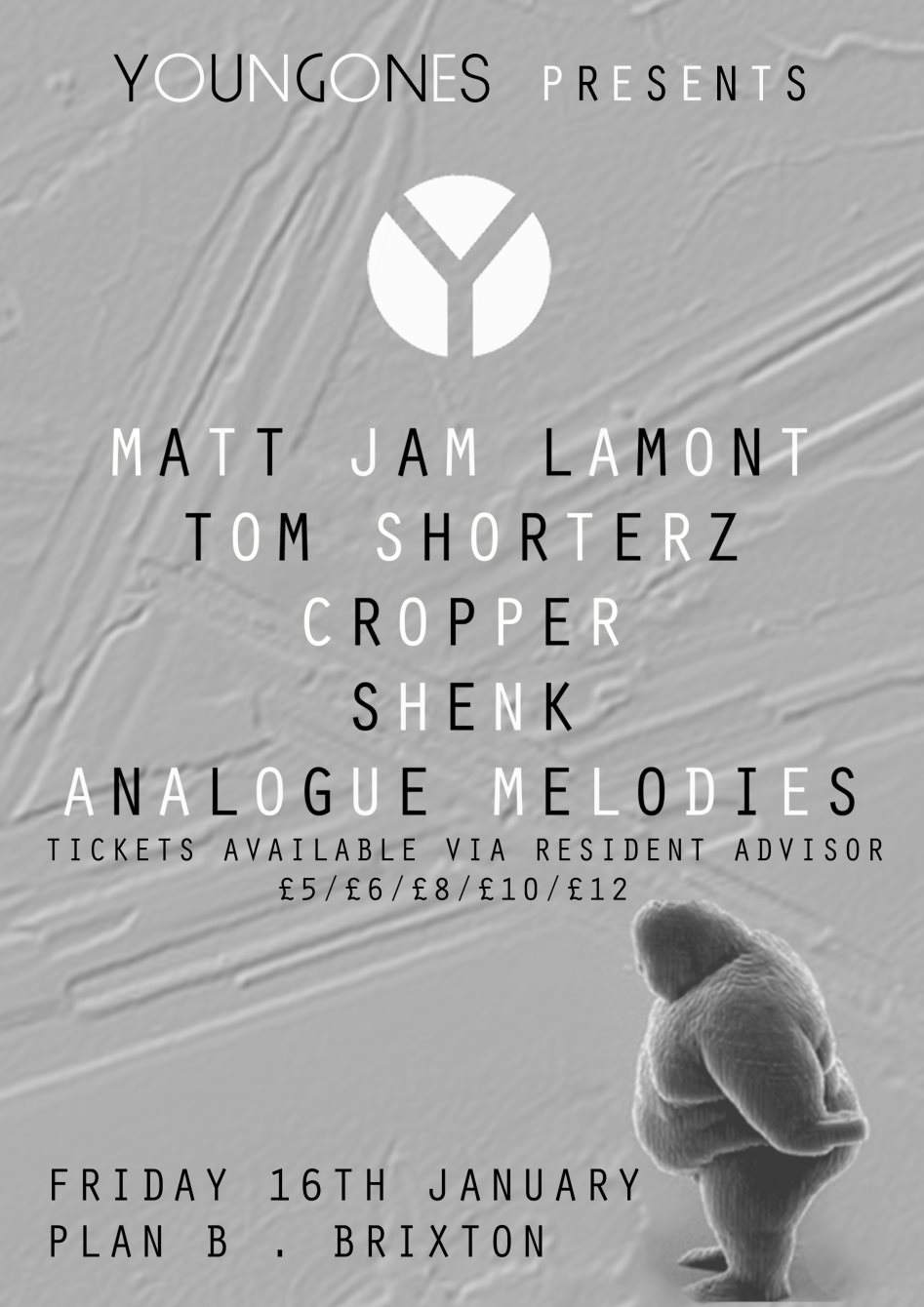Youngones presents: Matt Jam Lamont, Tom Shorterz, Cropper, Shenk, Analogue Melodies - Flyer back