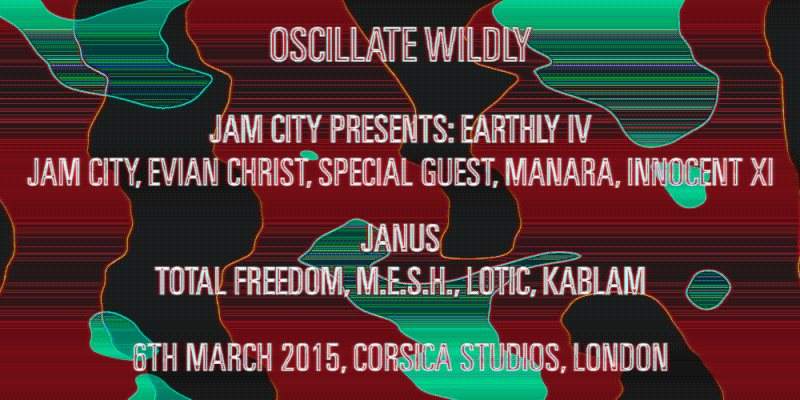Oscillate Wildly & Jam City present: Earthly IV & Janus - Flyer front