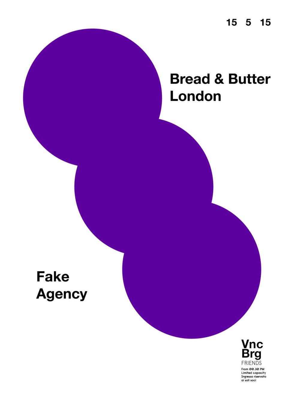 Vncbrg & Friends Feat. Bread & Butter London Fake Agency at Veniceberg