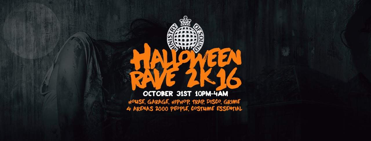 Ministry of Sound Halloween Rave 2k16 at Ministry Of Sound, London