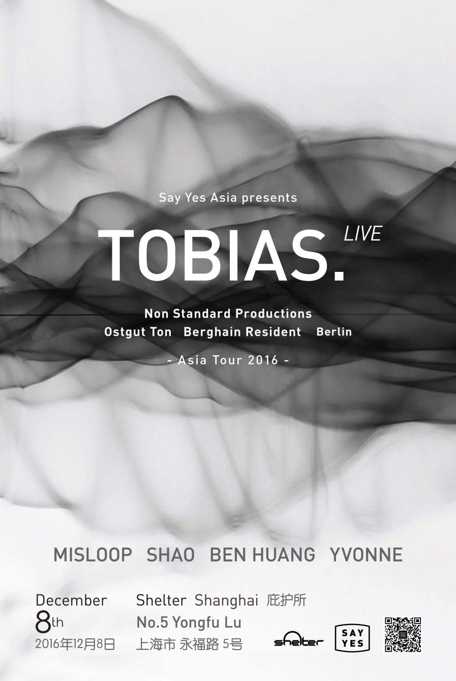 Say Yes: Tobias. [Live]- Shanghai at The Shelter, Shanghai