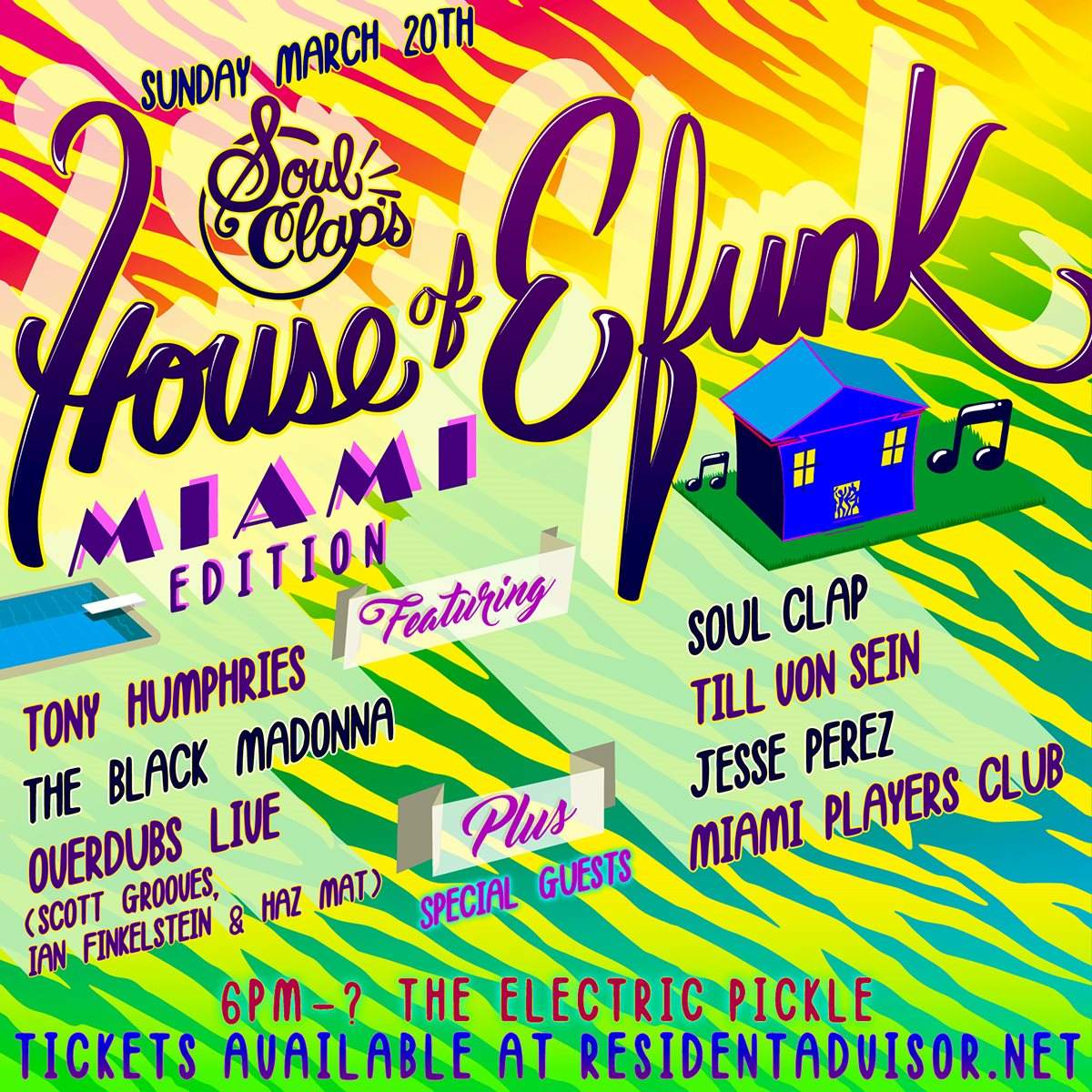 Soul Clap's House of Efunk Miami Edition at Electric Pickle, Miami