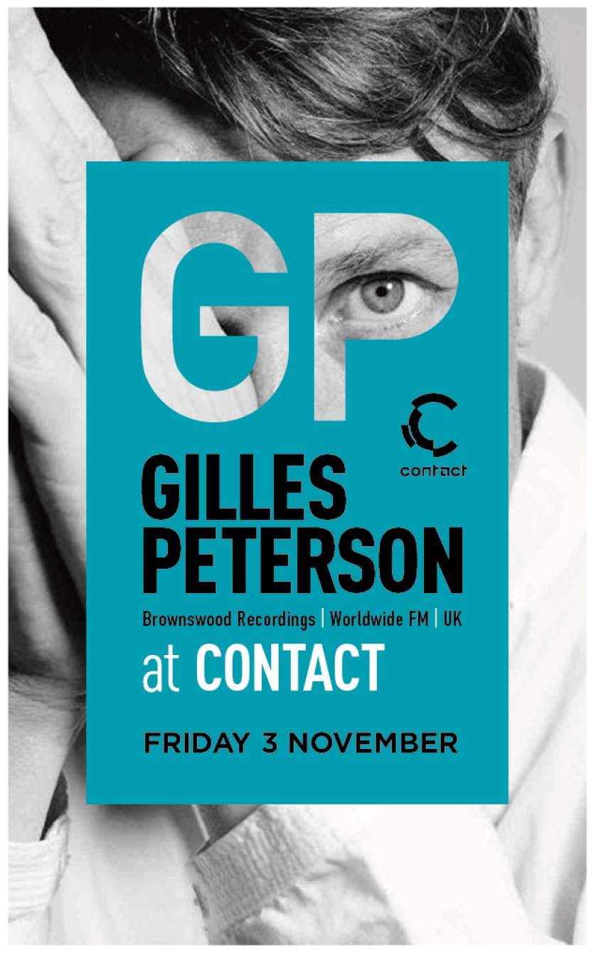 Gilles Peterson @Contact - Flyer front