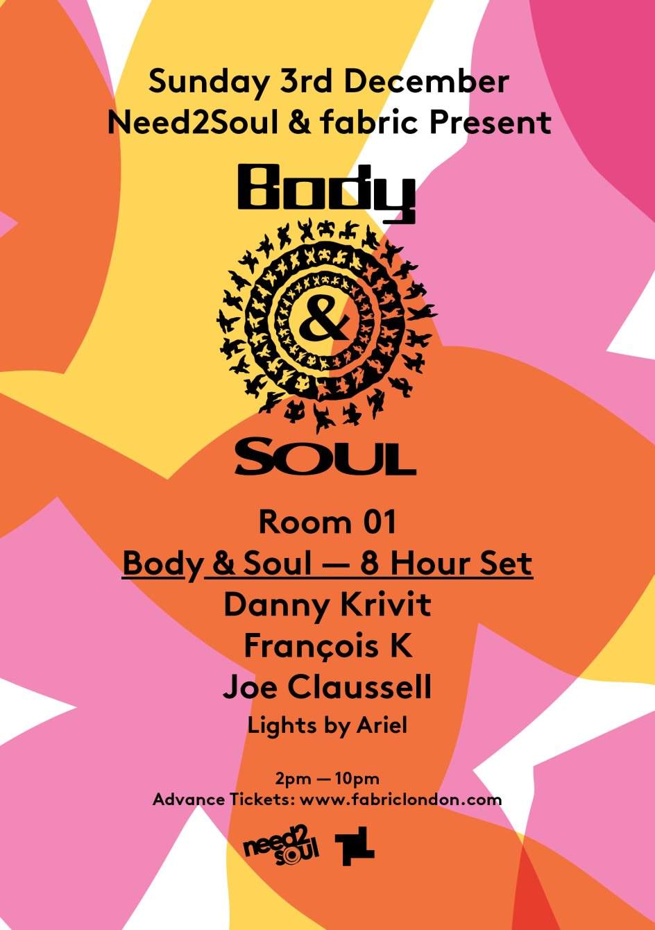 Need2soul & fabric present: Body & Soul - Flyer front