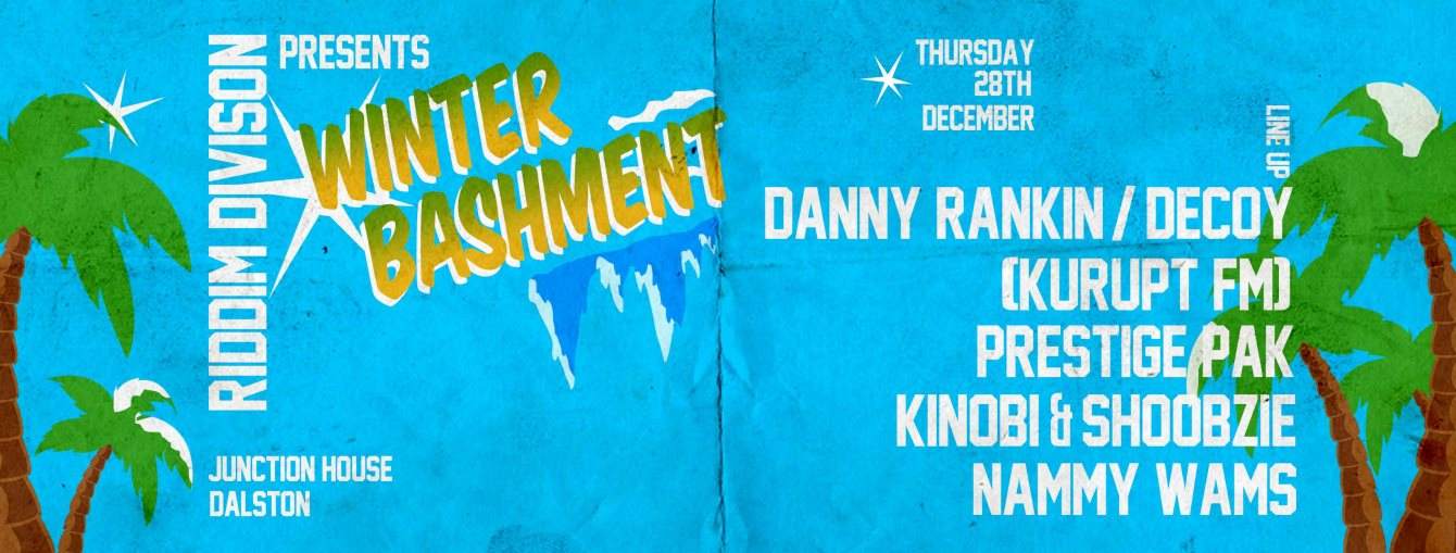 Riddim Division Winter Bashment with Danny Rankin / Decoy (Kurupt FM