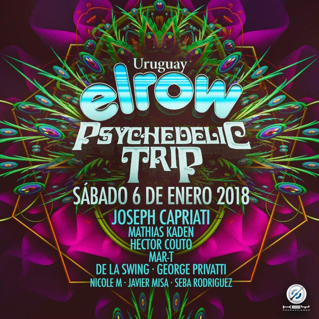 Elrow Punta Del Este - Psychedelic Trip at Key Club, La Barra, Uruguay