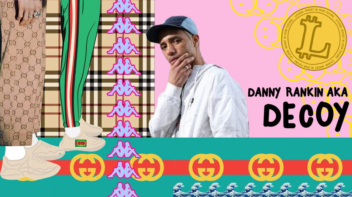 4/20 Danny Rankin AKA Decoy (Kurupt FM) Bashment, Dancehall & Garage