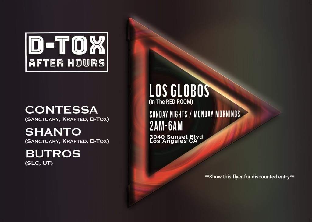 DTOX Sunday After Hours (Monday 2am6am) at Los Globos, Los Angeles