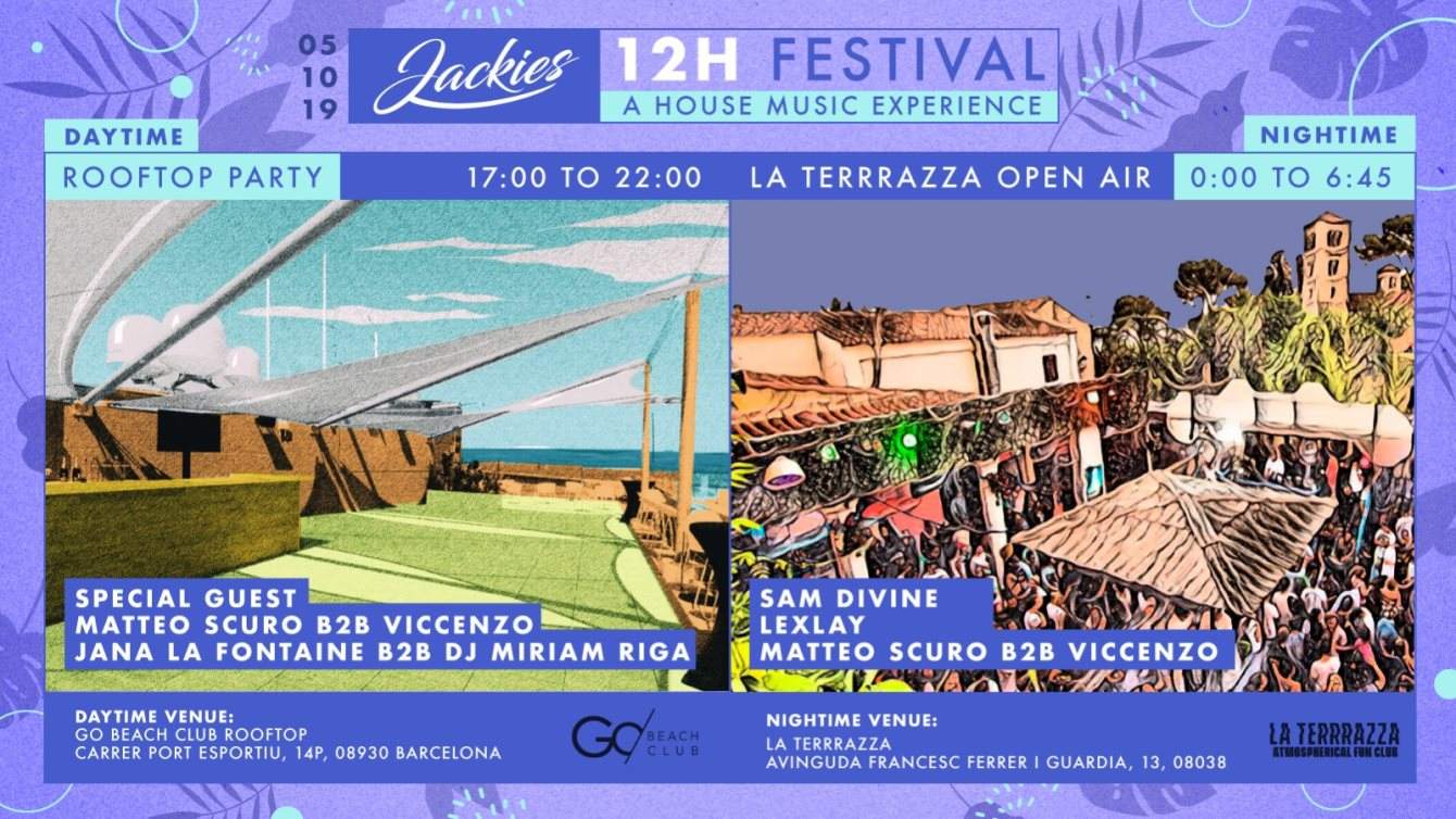 Jackies 12h Festival with Sam Divine - Rooftop Go Beach Club Daytime + La  Terrrazza Nightime at GO Beach Club Barcelona, Barcelona