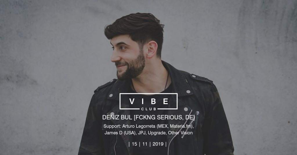 Deniz Bul (DE) at Vibe Club, Czech Republic