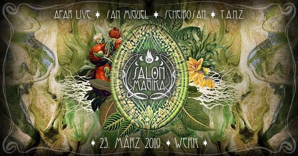 Salon Magika with Afar Live ✺ San Miguel ✺ Scheibosan - Flyer front
