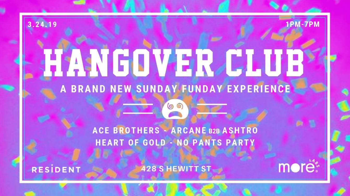 Hangover Club at Resident, Los Angeles