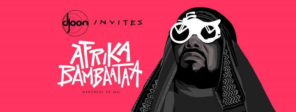 Djoon Invites Afrika Bambaataa at Djoon, Paris