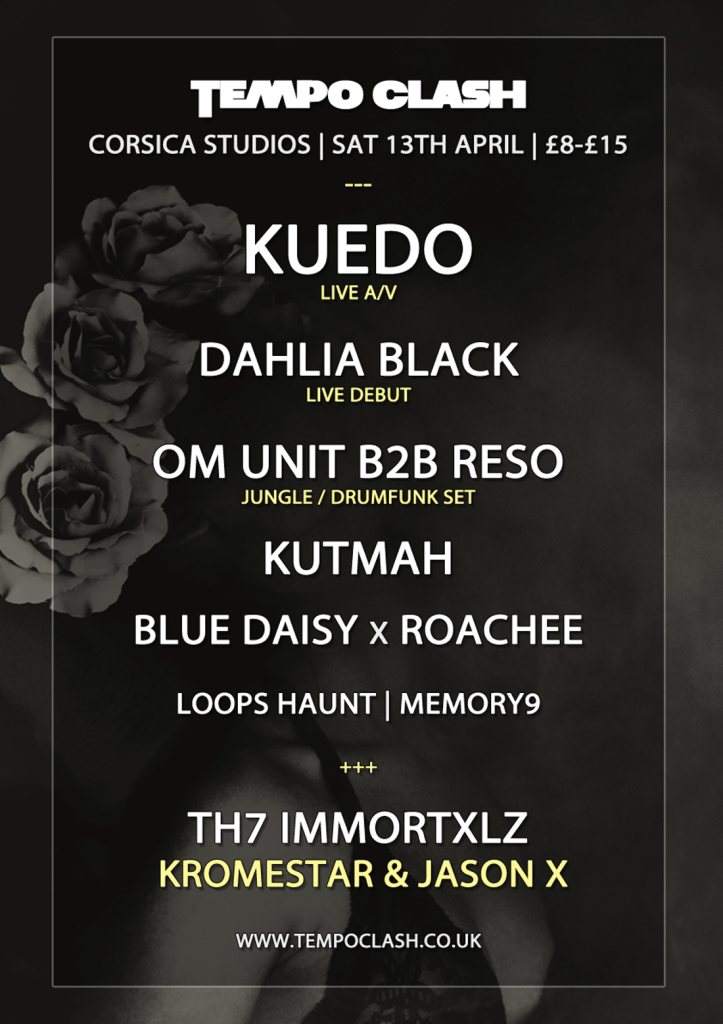 Tempo Clash: Kuedo (A/V) + Dahlia Black (Live Debut), Om Unit B2B Reso - Flyer front