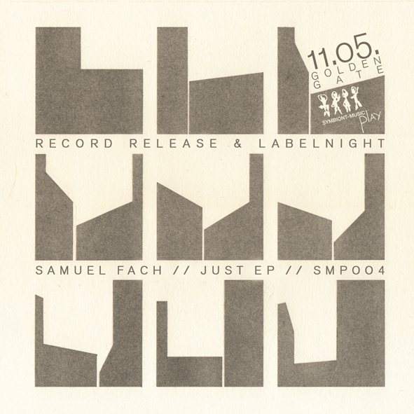 Symbiont-Music Record Release Party: Samuel Fach 'Just' EP - Flyer front