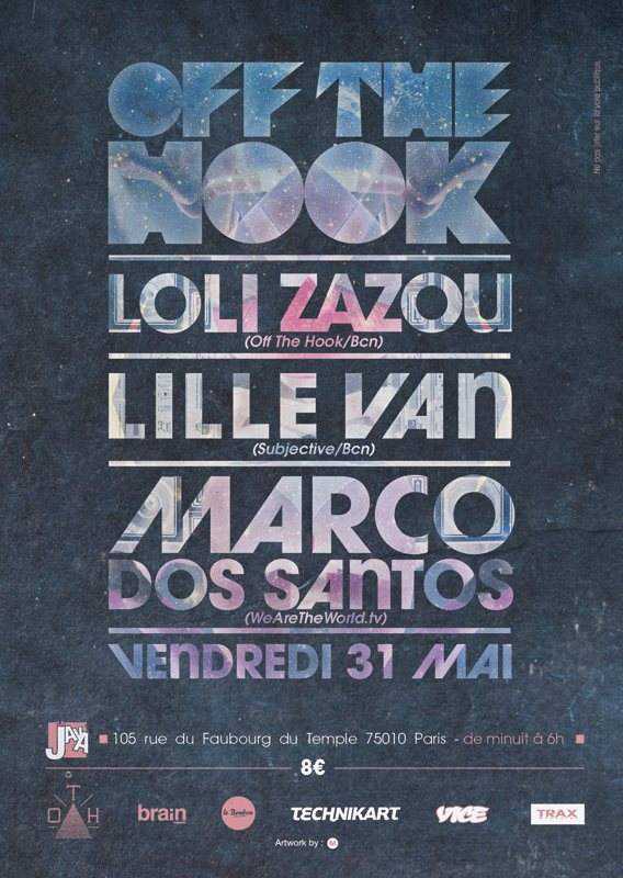 Off The Hook w. Marco Dos Santos, Loli Zazou, Carlito Lille Vän at La ...