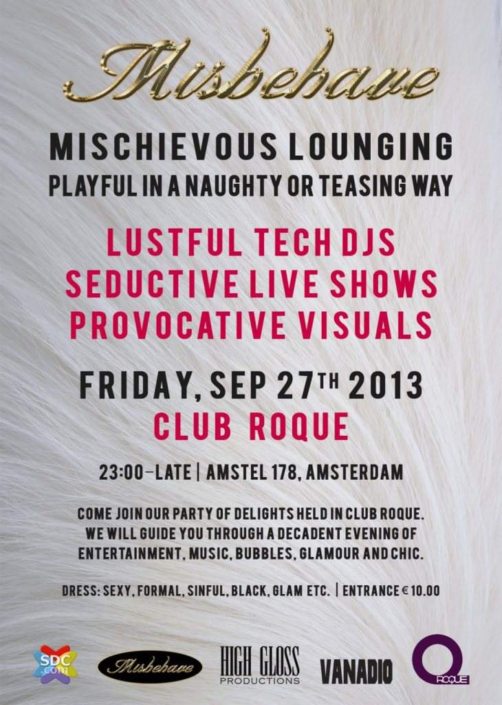 Misbehave at Club Roque, Amsterdam
