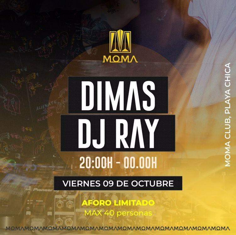 Dimas, Dj Ray at Moma Club, Canary Islands