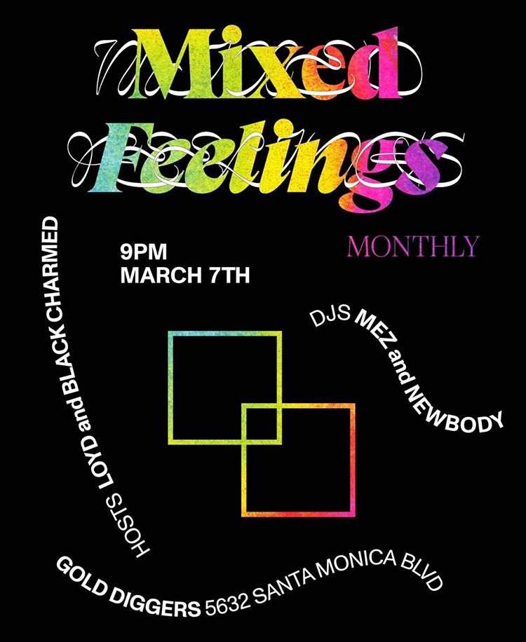 Mixed Feelings at Gold Diggers, Los Angeles