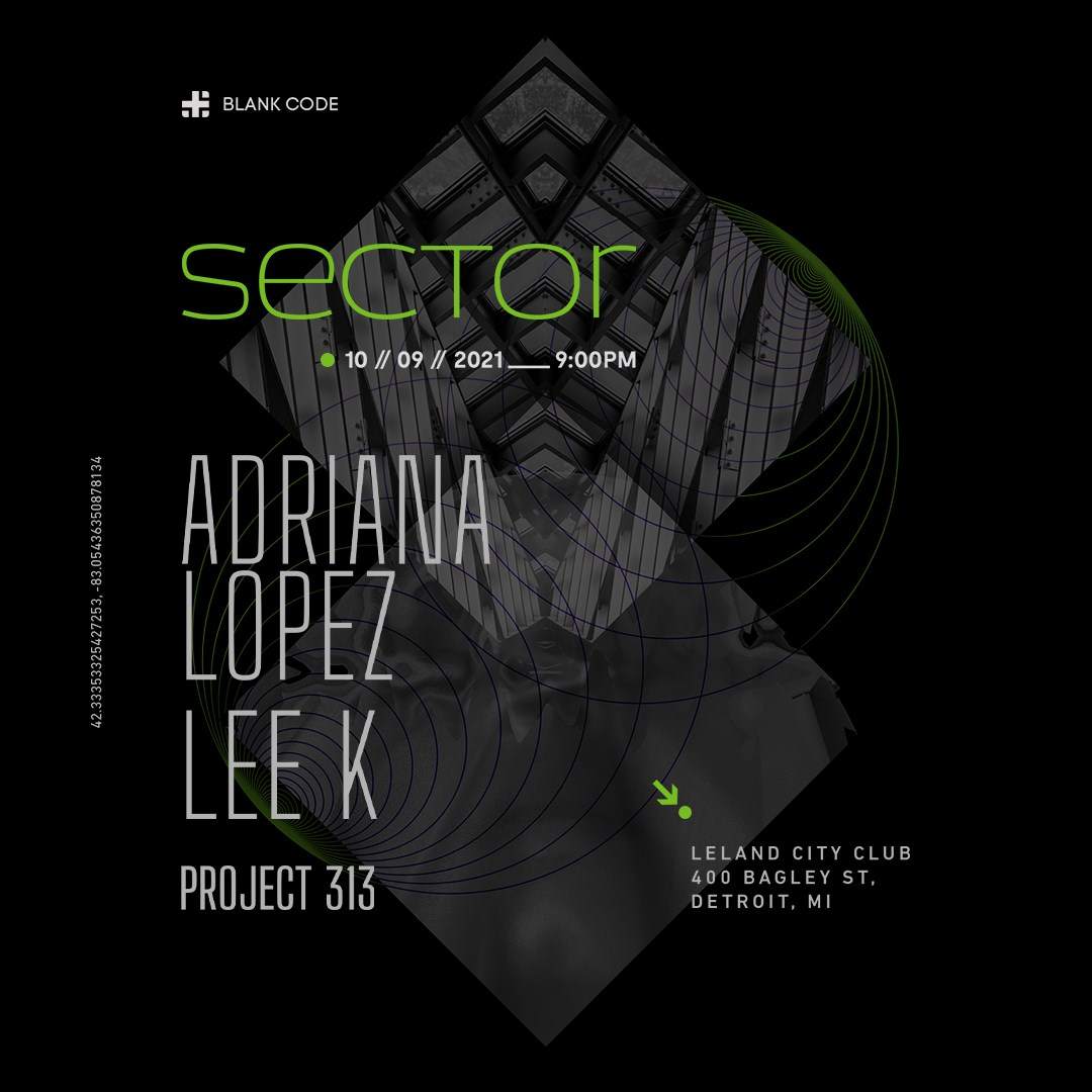 Blank Code presents 'Sector' Adriana Lopez + Lee K - Flyer back
