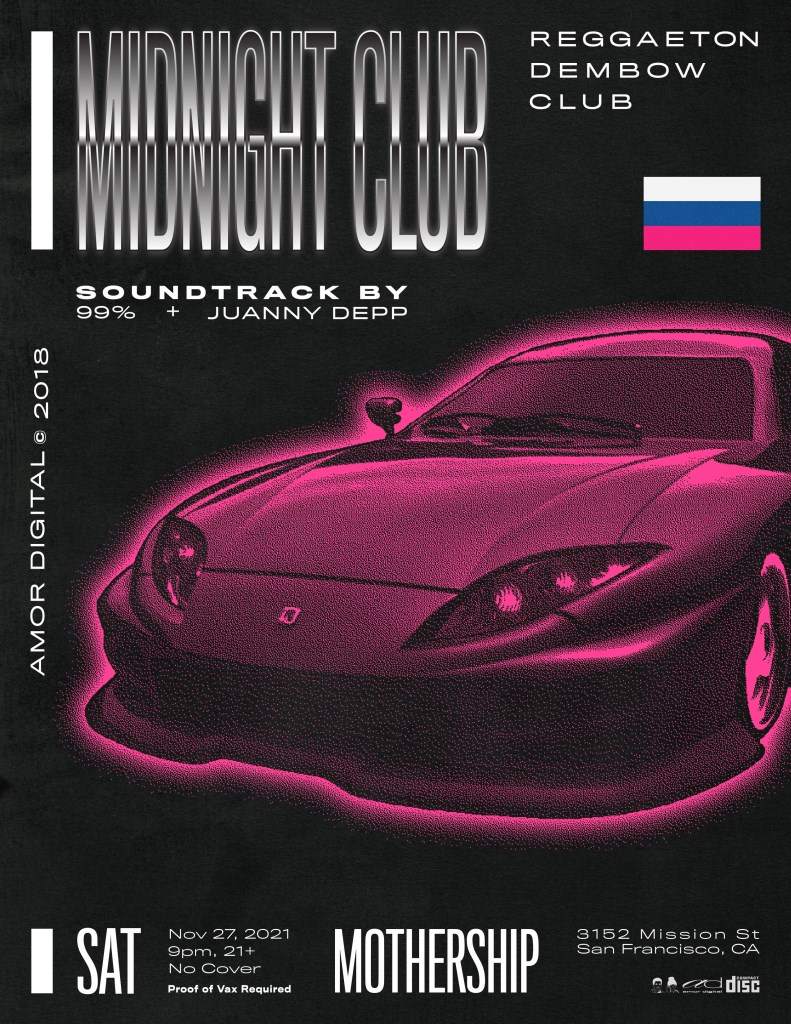 Midnight Club at Mothership, San Francisco/Oakland