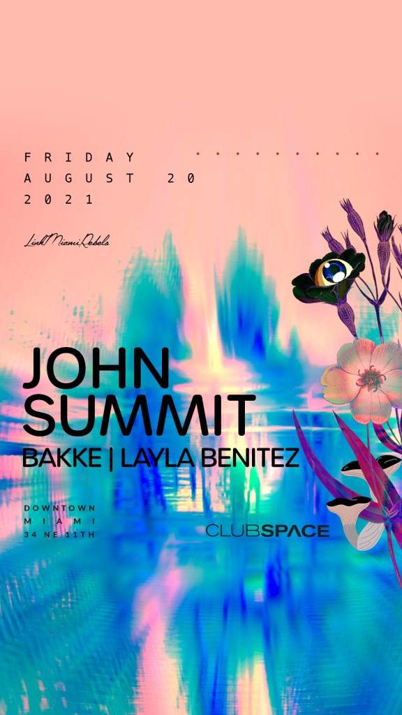 John Summit by Link Miami Rebels at Club Space Miami, Miami