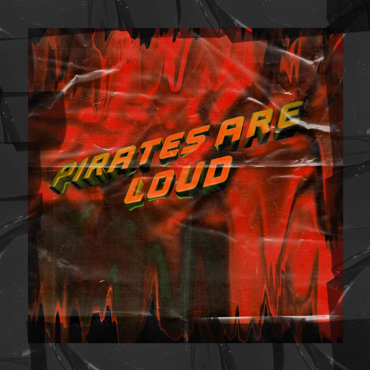 Pirates are Loud · Record label ⟋ RA