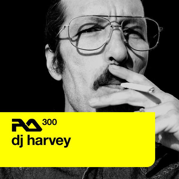 RA.300 DJ Harvey ⟋ RA Podcast