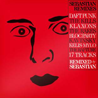 SEBASTIAN/REMIXESレコード2LPED BANGERエドバンガー SebastiAn - Remixes · Album Review ⟋ RA