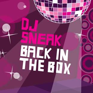 DJ Sneak - Back in the Box · Album Review ⟋ RA