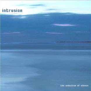 Intrusion - The Seduction of Silence · Album Review ⟋ RA