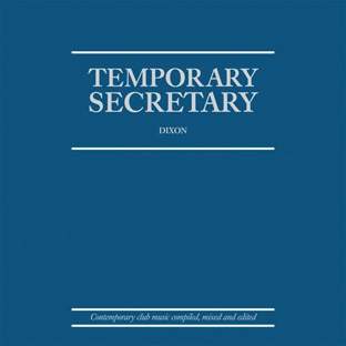 Dixon ディクソン Temporary Secretary アナログ Dixon - Temporary Secretary · Album Review ⟋ RA