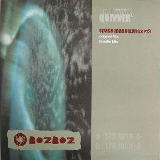 洋楽 Quivver Space Manoeuvres Pt3 Quivver - Space Manouevres Pt3 · Single Review ⟋ RA